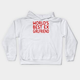 World's Best Ex Girlfriend Kids Hoodie